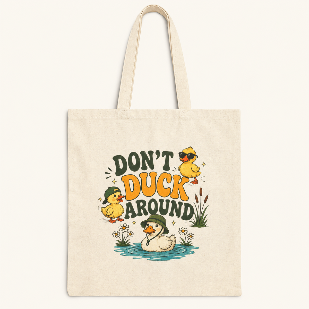 Don't Duck Around retro duck tote bag on cream background